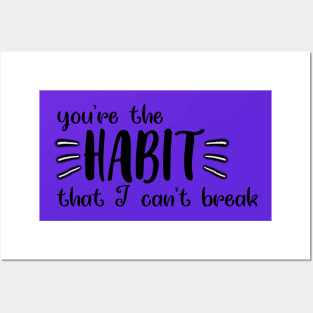 Habit Posters and Art